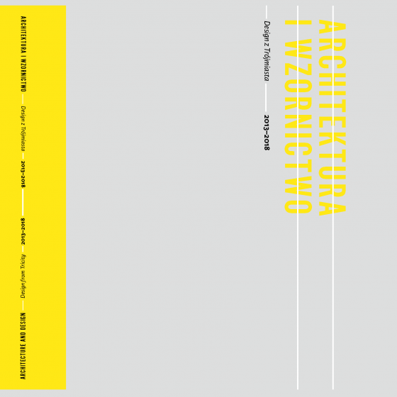 Architektura i Wzornictwo  Design z Trójmiasta 2013-2018