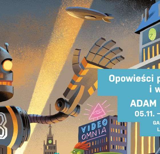 „Opowieści prawdziwe i wymyślone”. Wystawa Adama Pękalskiego
