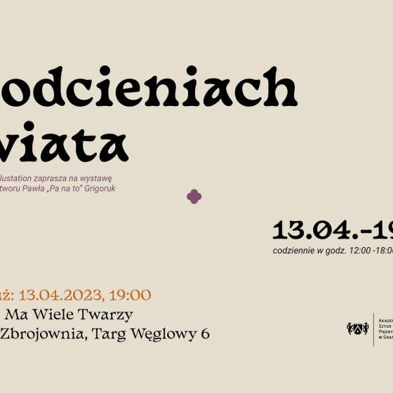 O odcieniach świata. Wystawa