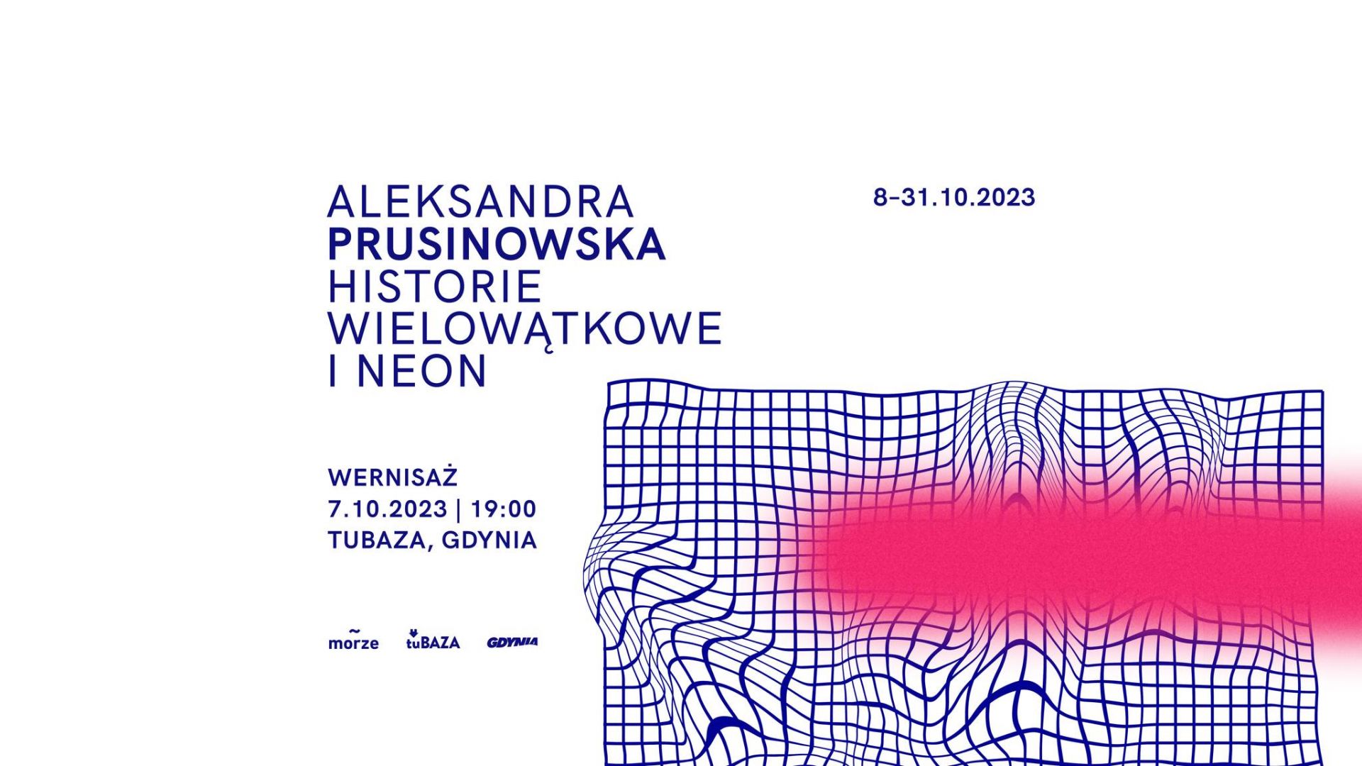 Aleksandra Prusinowska “Historie wielowątkowe i neon”