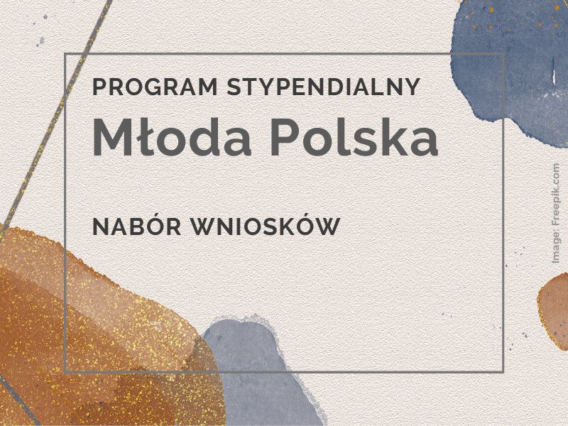 Nabór do programu stypendialnego Młoda Polska 2023