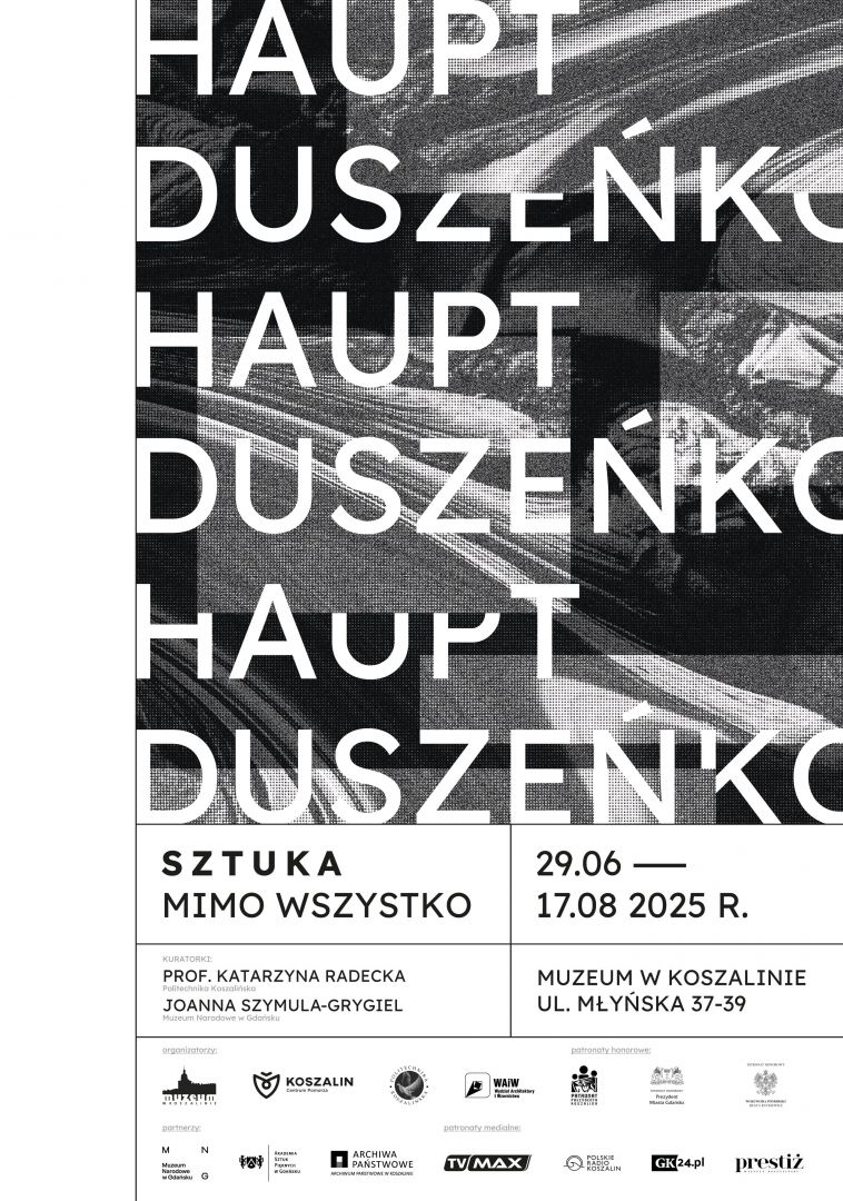 Sztuka Mimo Wszystko | Haupt i Duszeńko 