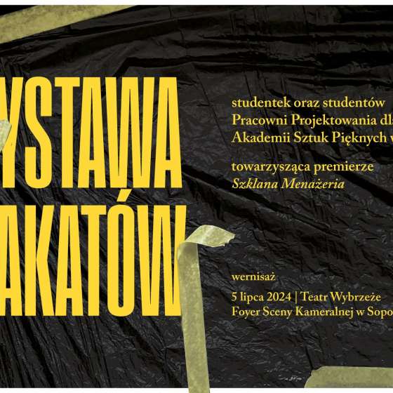 Wystawa studenckich plakatów z Pracowni Projektowania dla Kultury 