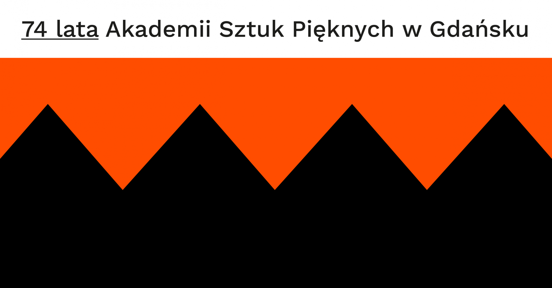 74. rocznica powstania ASP w Gdańsku