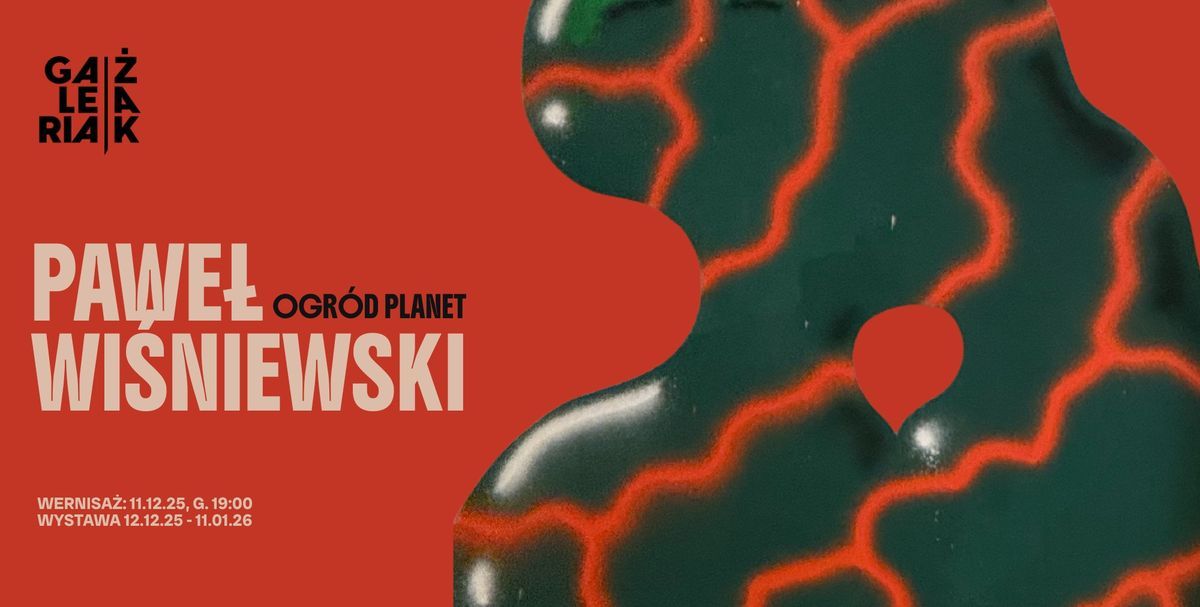 Paweł Wiśniewski / Ogród planet 