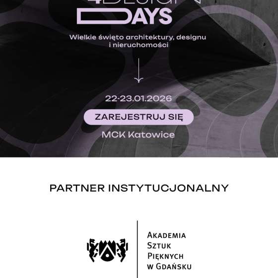 4 Design Days świętuje 10 lat. ASP Gdańsk partnerem wydarzenia
