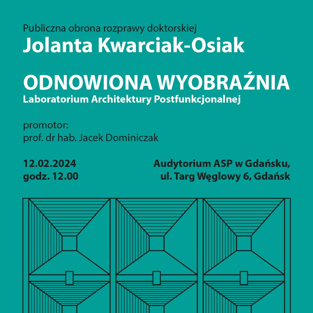 Publiczna obrona rozprawy doktorskiej Jolanty Kwarciak-Osiak