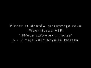 Młody człowiek i morze 2004 - 1
