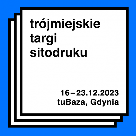 Trójmiejskie Targi Sitodruku 2023