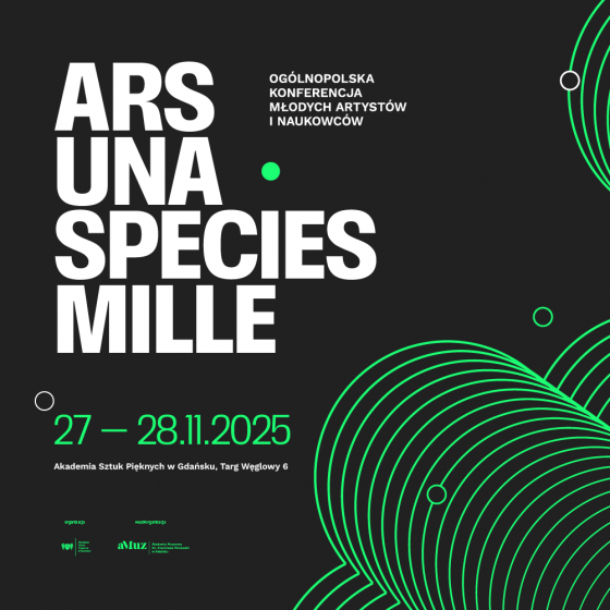 „Ars una, species mille”. Konferencja dla młodych artystów i naukowców 