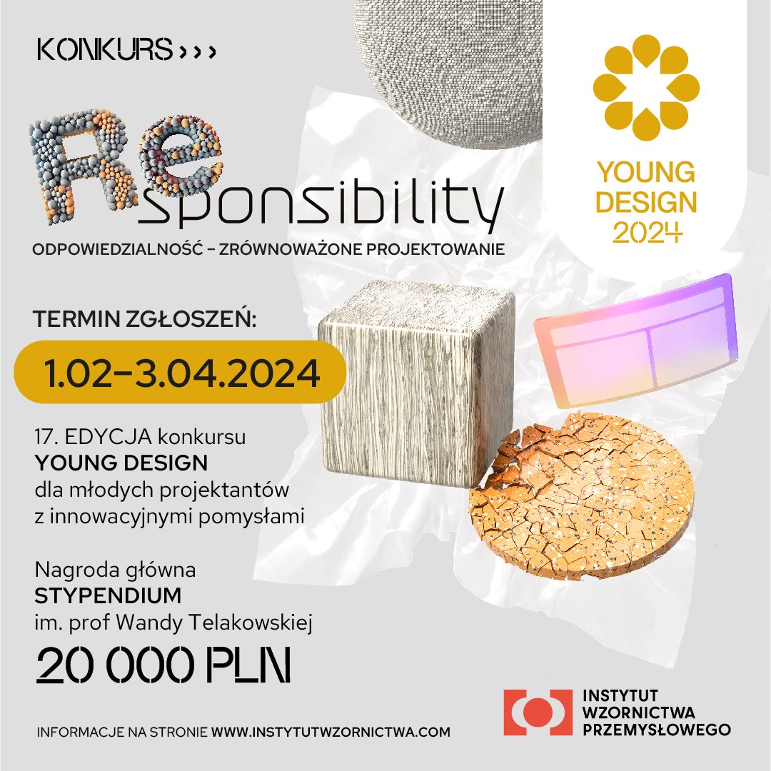 Twórz przyszłość odpowiedzialnie! 17. edycja Konkursu Young Design 2024