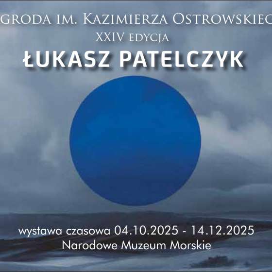 XXIV edycja Nagrody im. Kazimierza Ostrowskiego. Łukasz Patelczyk
