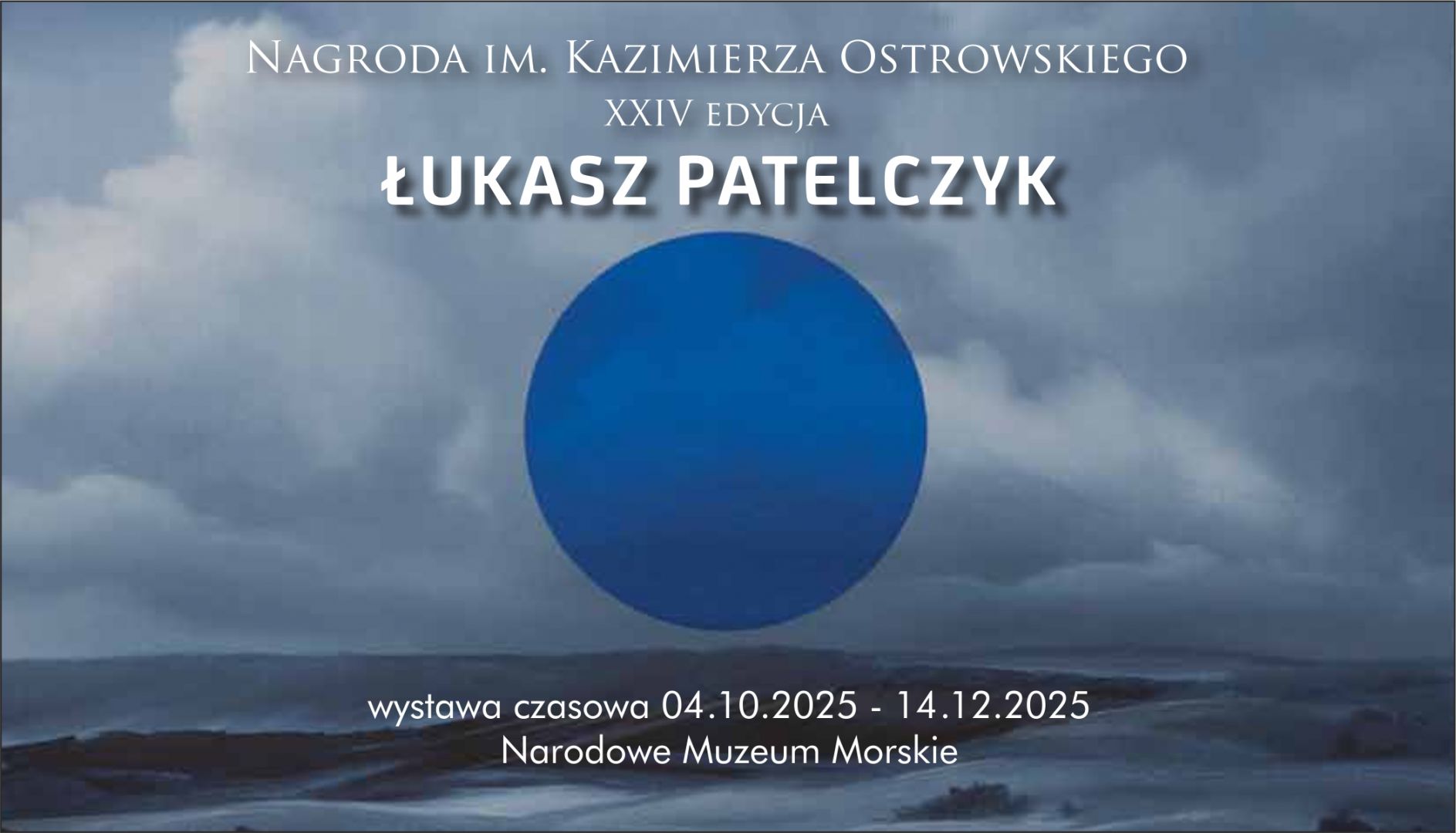 XXIV edycja Nagrody im. Kazimierza Ostrowskiego. Łukasz Patelczyk