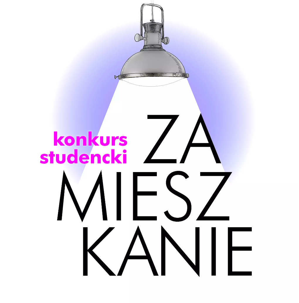 Konkurs studencki ZAMIESZKANIE 