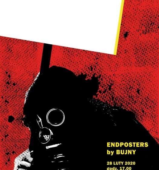 ENDPOSTERS by BUJNY. Wystawa 