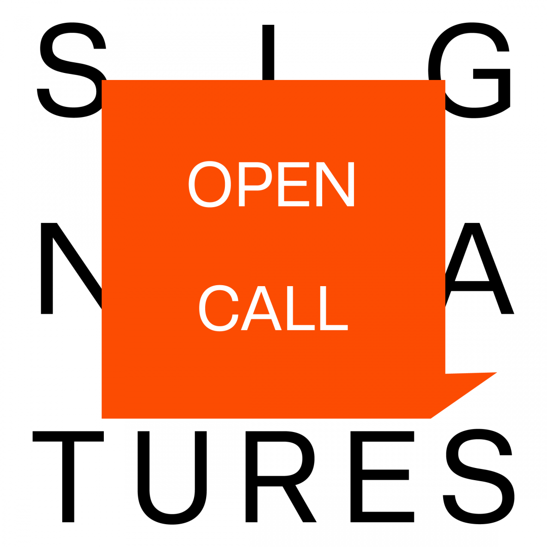 SIGNATURES. Open Call 