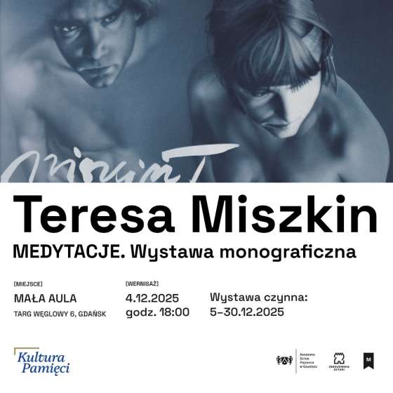 Teresa Miszkin. Medytacje | Wystawa monograficzna