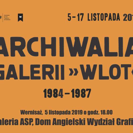 Archiwalia Galerii „WLOT” 1984-1987