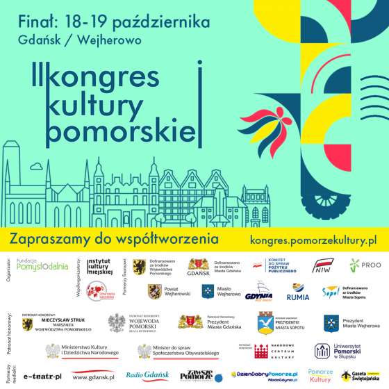 II Kongres Kultury Pomorskiej przebiega pod hasłem: Kultura dobrych praktyk i pomysłów