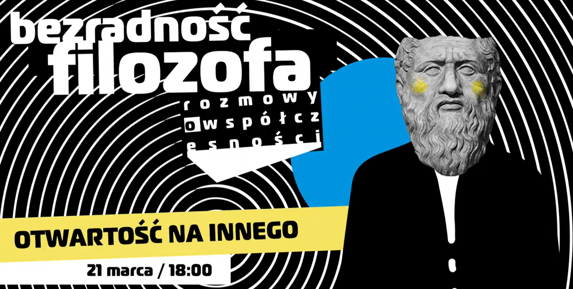 BEZRADNOŚĆ FILOZOFA: Otwartość na Innego. Spotkanie z prof. Dominiczakiem