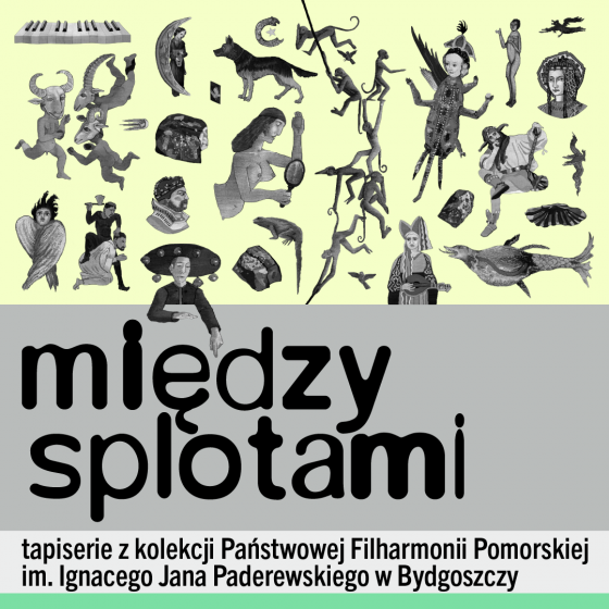 Między splotami. Tapiserie z kolekcji Filharmonii Pomorskiej w Bydgoszczy na wystawie w Akademii Sztuk Pięknych w Gdańsku - 1