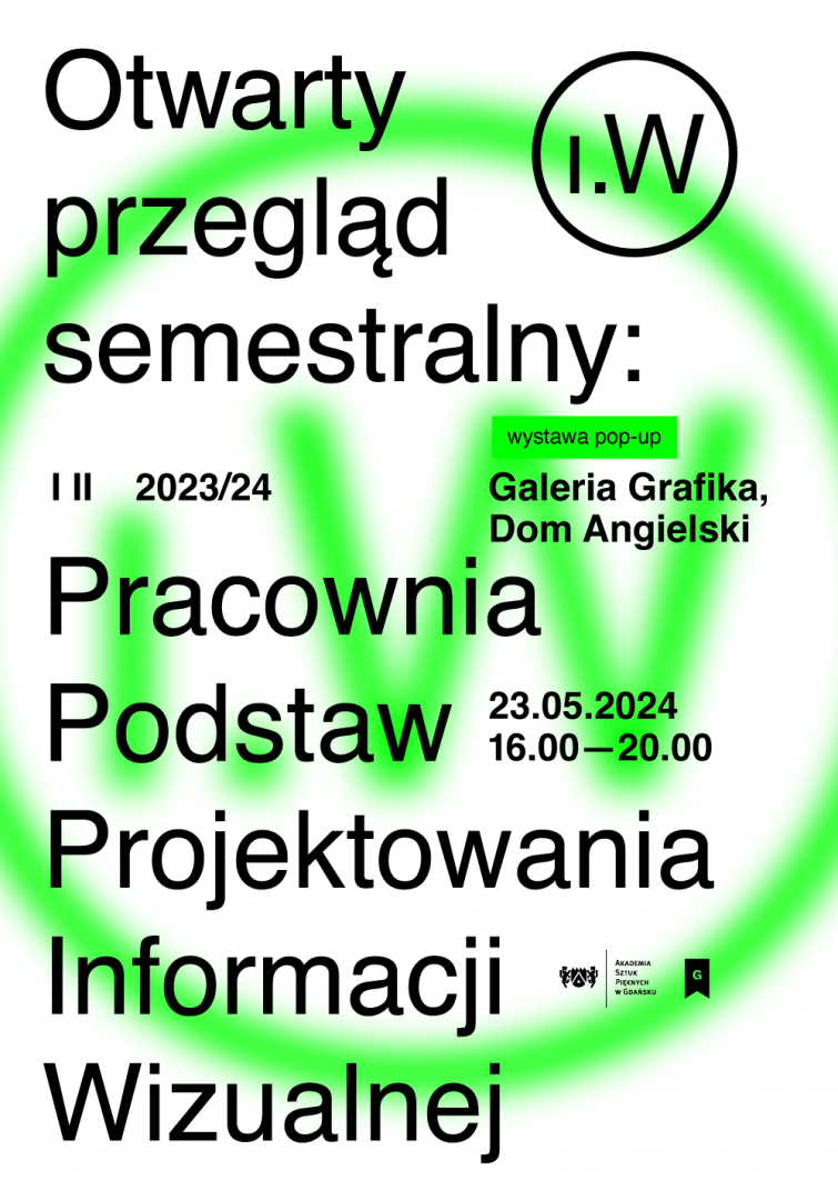 Otwarty przegląd semestralny Pracowni Podstaw Projektowania Informacji Wizualnej