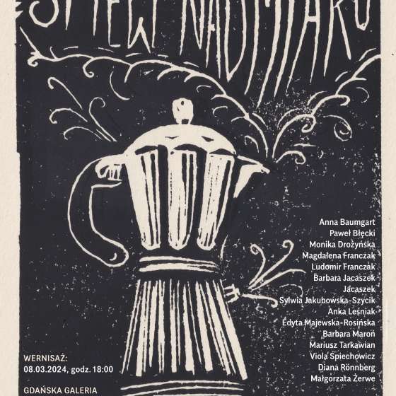 „Śpiew nadmiaru”. Wystawa zbiorowa - 1