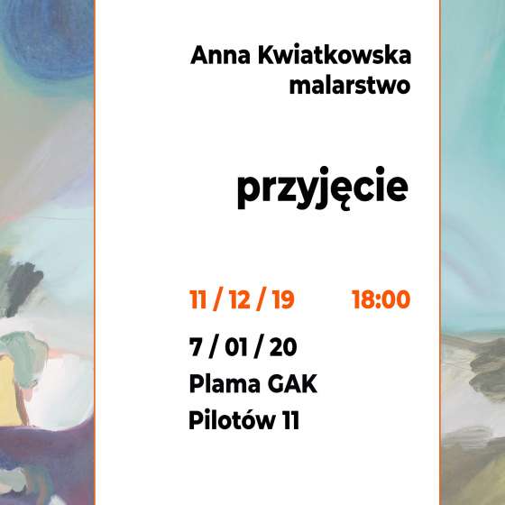 Anna Kwiatkowska „Przyjęcie”. Malarstwo