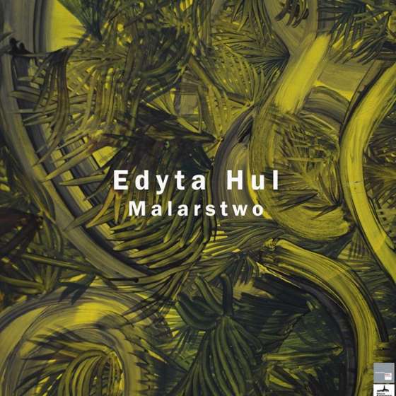 Edyta Hul.  Malarstwo