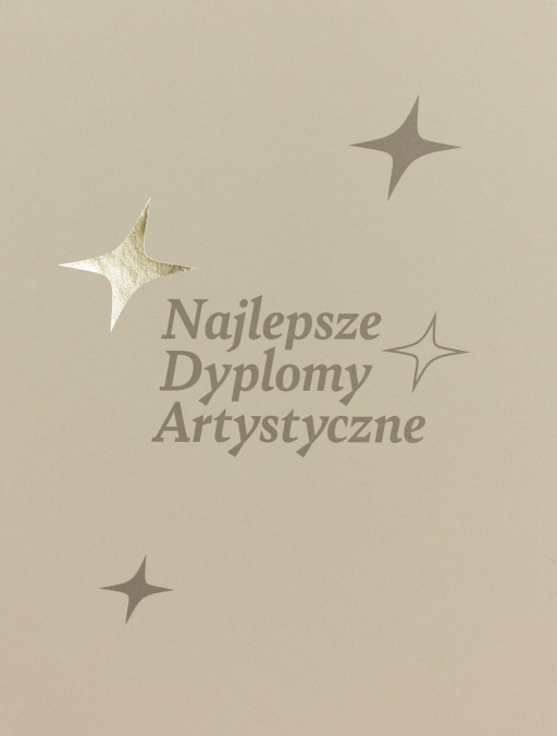 Najlepsze Dyplomy Artystyczne: 17. edycja wystawy Najlepszych Dyplomów Artystycznych 2025