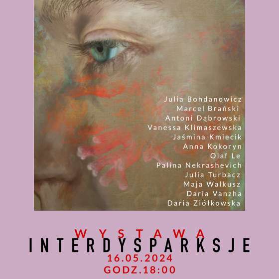 Wystawa studentów pracowni malarstwa 327 Interdysparksje