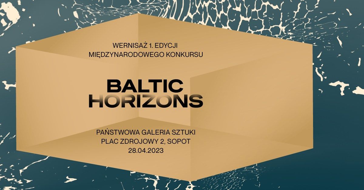 Baltic Horizons. Wystawa podsumowująca międzynarodowy konkurs na rzeźbę dla Sopotu