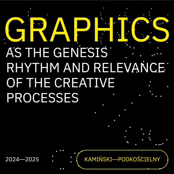 Adam Kamiński, Patrycja PodkościelnyGraphics – Genesis, Rhythm and Relevance of the Creative Processes