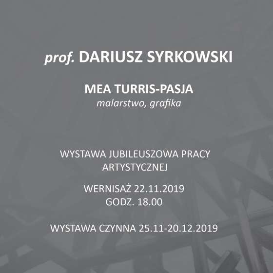 Wystawa prof. Dariusza Syrkowskiego
