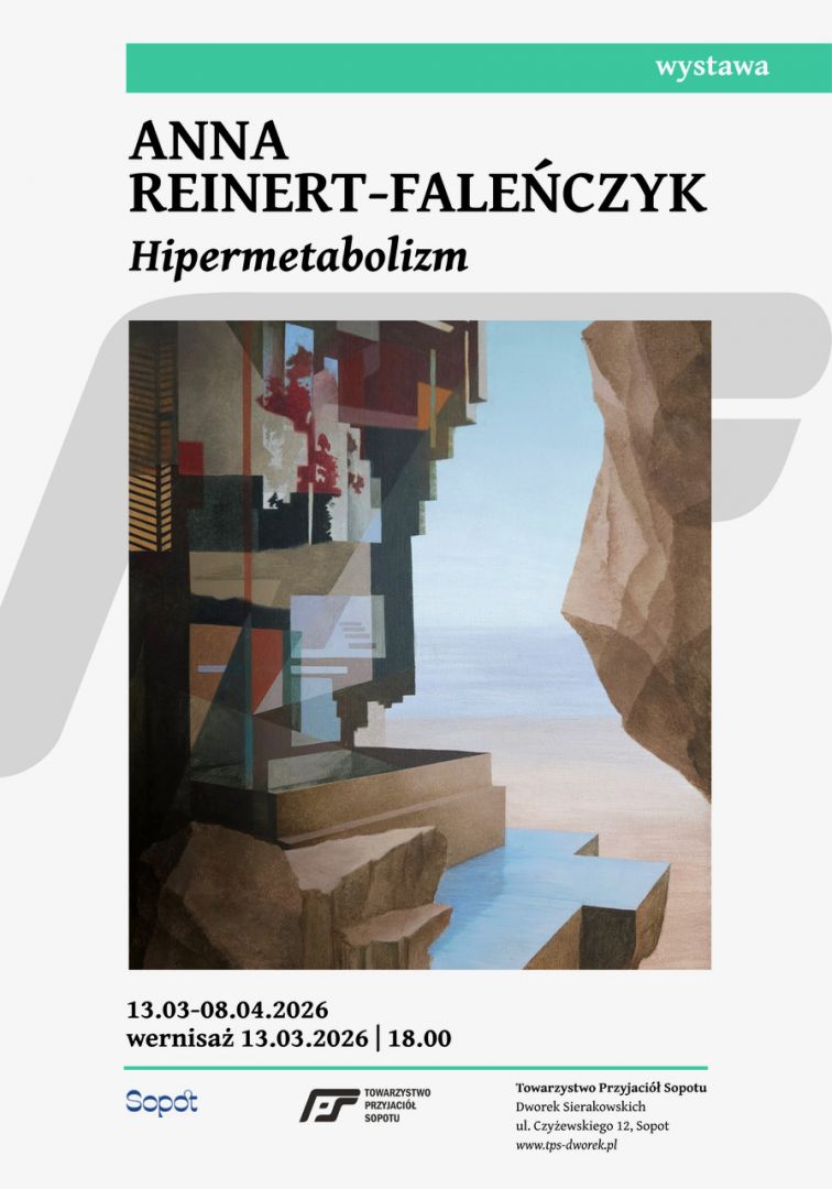 Wystawa Anny Reinert-Faleńczyk „Hipermetabolizm”