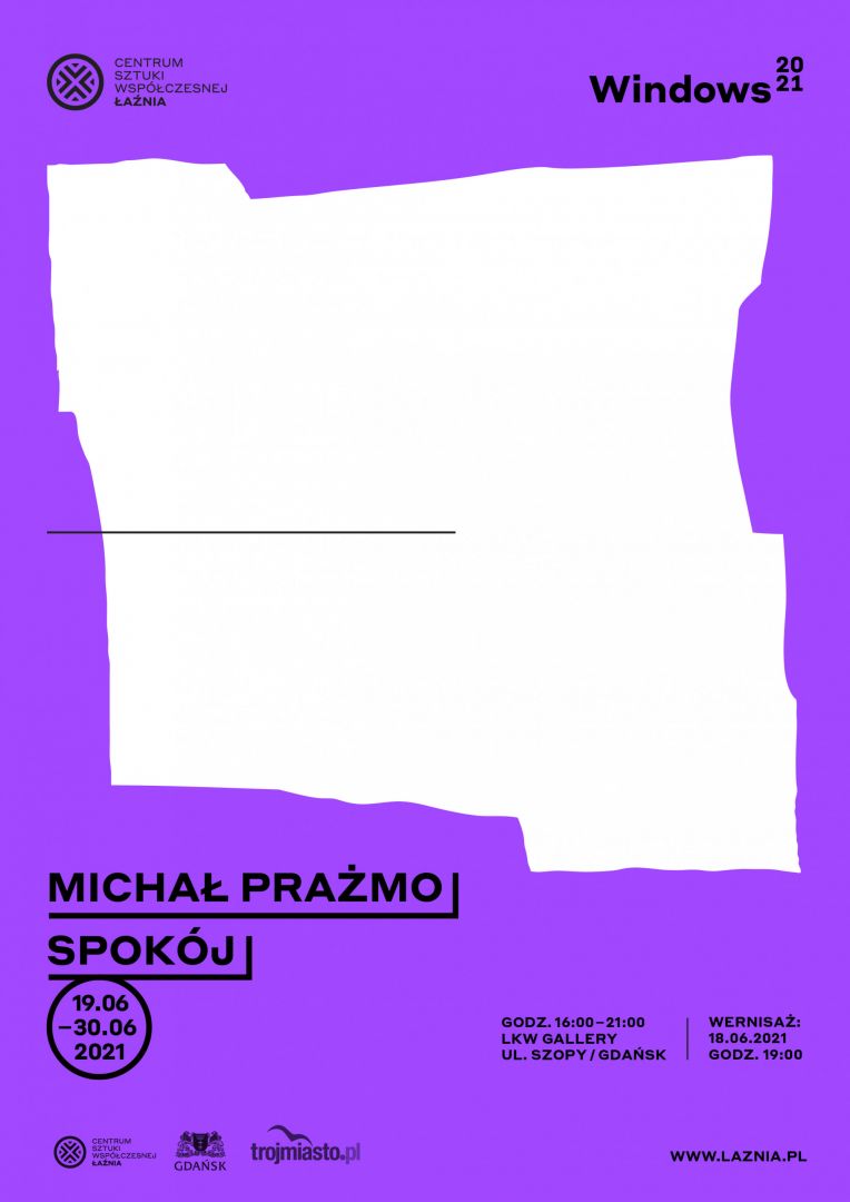 Michał Prażmo - Spokój | Windows 2021. Nowe Zjawiska