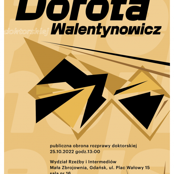 Publiczna obrona rozprawy doktorskiej mgr Doroty Walentynowicz