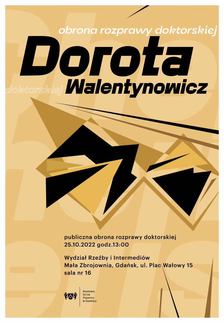 Publiczna obrona rozprawy doktorskiej mgr Doroty Walentynowicz