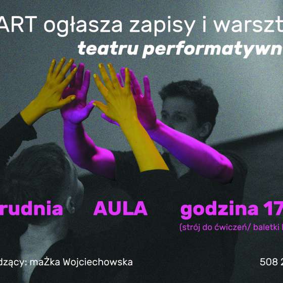 TeART ogłasza zapisy i  warsztaty teatru performatywnego