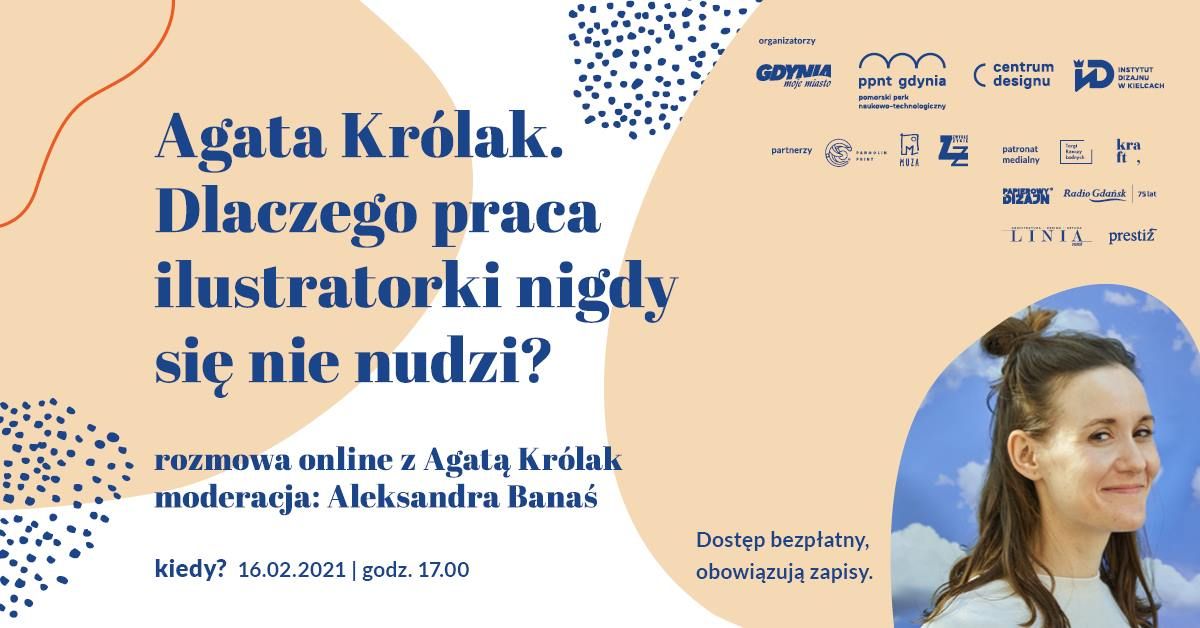 Webinar: Agata Królak. Dlaczego praca ilustratorki nigdy się nie nudzi? 