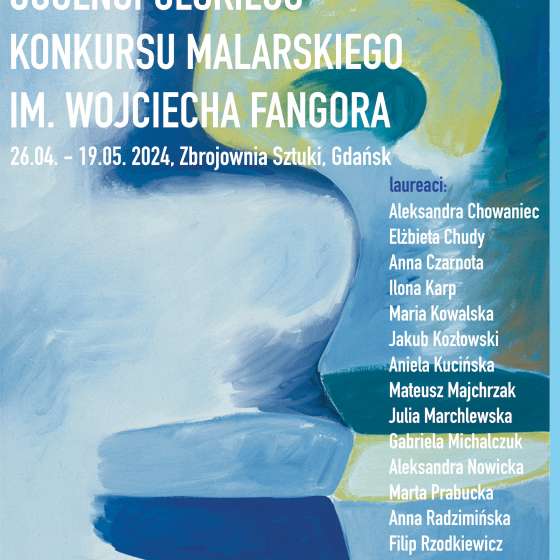 Wystawa prac laureatów 5. Ogólnopolskiego Studenckiego Konkursu Malarskiego im. W. Fangora