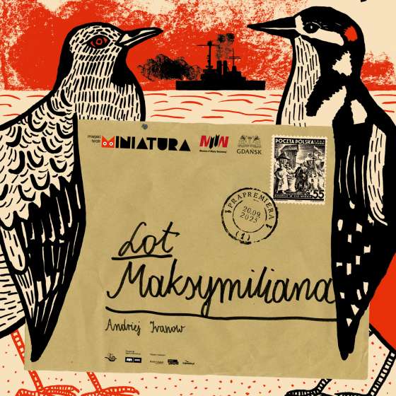 J. Czaplewska_Teatr Miniatura_Lot Maksymiliana