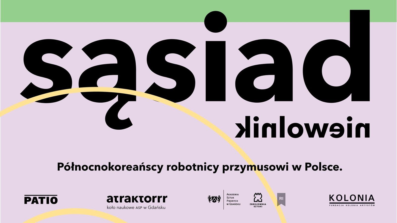 Sąsiad niewolnik. Konferencja i wystawa.