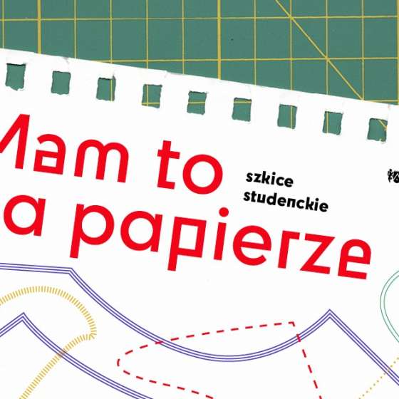 Wystawa „Mam to na papierze”