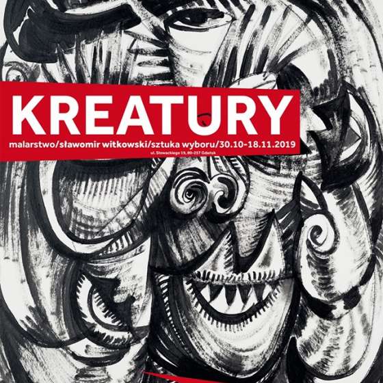 Kreatury - Malarstwo - Sławomir Witkowski