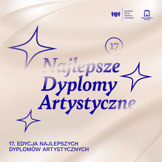 17. edycja Najlepszych Dyplomów Artystycznych