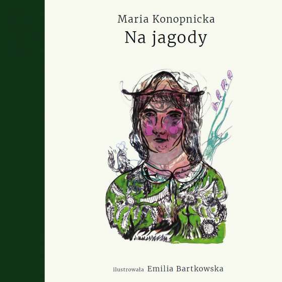 Maria Konopnicka | Na jagody