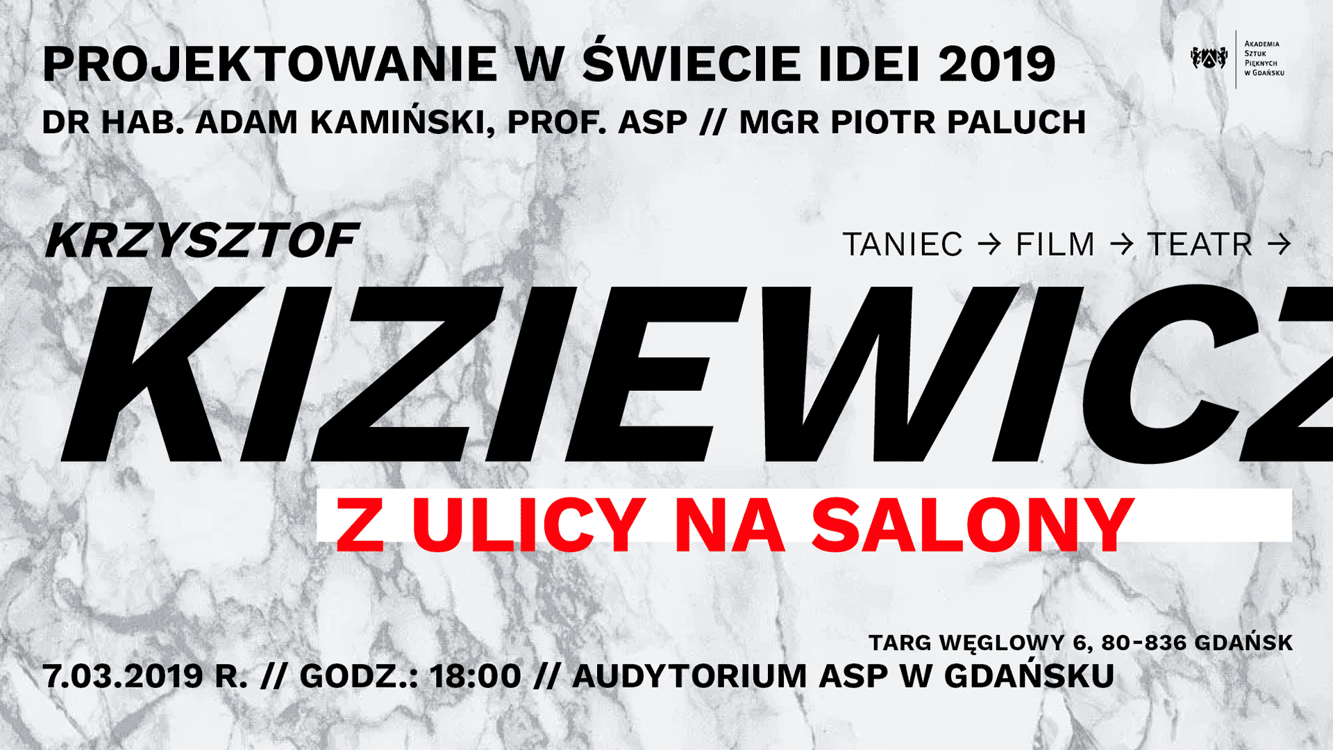 Wykład Krzysztofa Kiziewicza „Z ulicy na salony