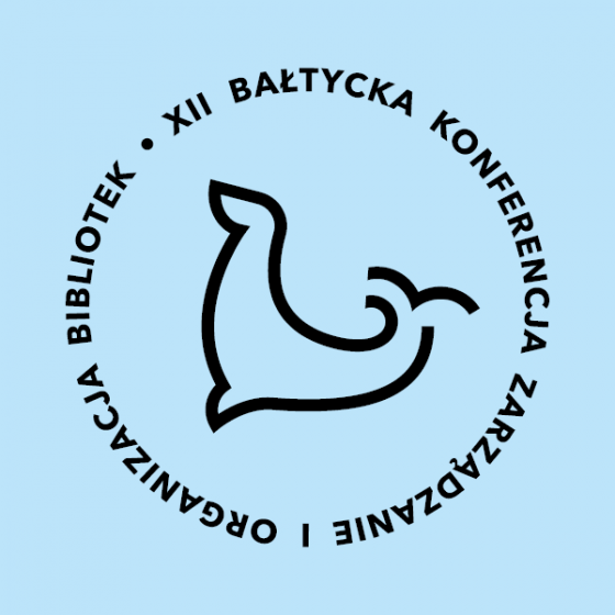 XII Bałtycka Konferencja Zarządzanie i Organizacja Bibliotek