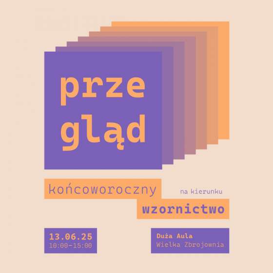Przegląd Końcoworoczny Wzornictwa